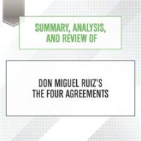 Summary__Analysis__and_Review_of_Don_Miguel_Ruiz_s_The_Four_Agreements